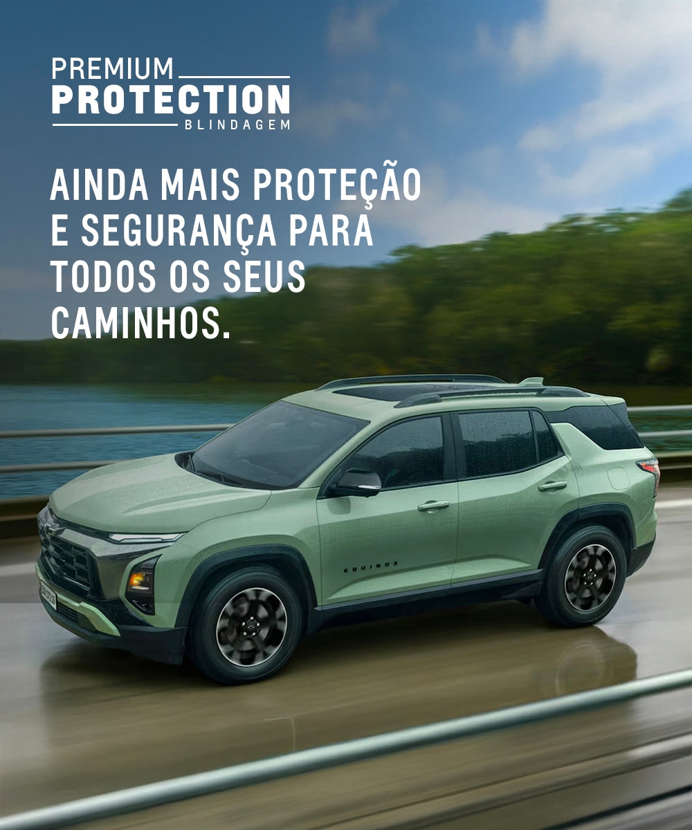 Conheça o serviço de blindagem de veiculos Premium Protection Chevrolet na Metronorte Colin